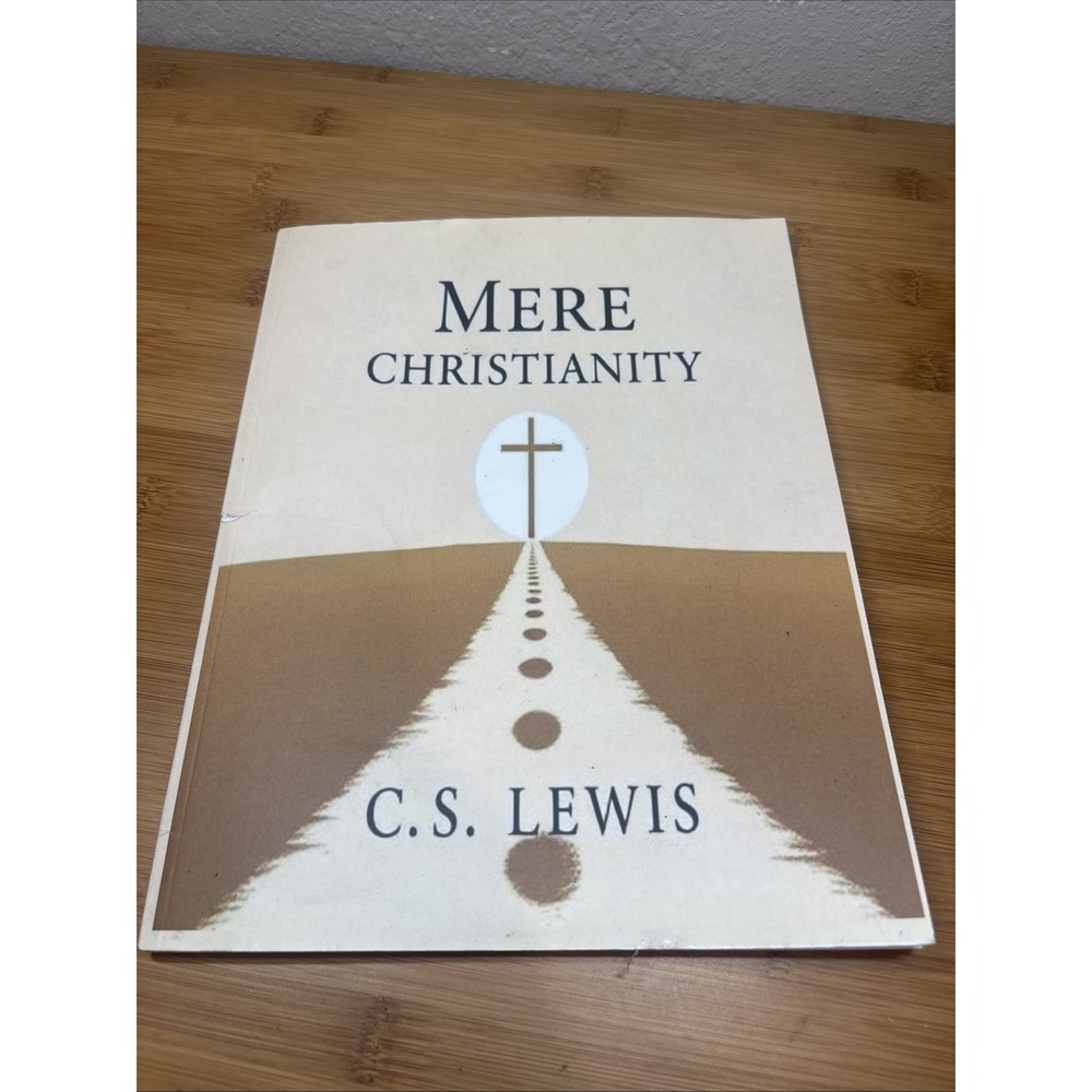 Mere Christianity by C.S. Lewis